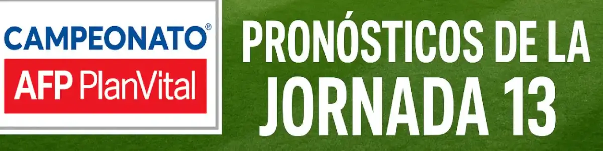 pronosticos jornada 13 campeonato liga chilena