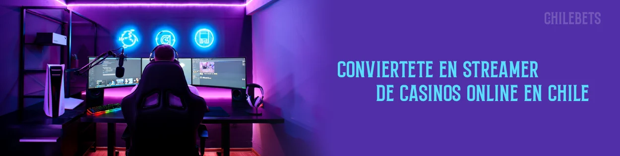 streamer casinos online chile